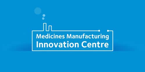 The Medicines Manufacturing Innovation Centre - Life Science Integrates